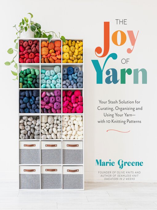 Title details for The Joy of Yarn by Marie Greene - Available